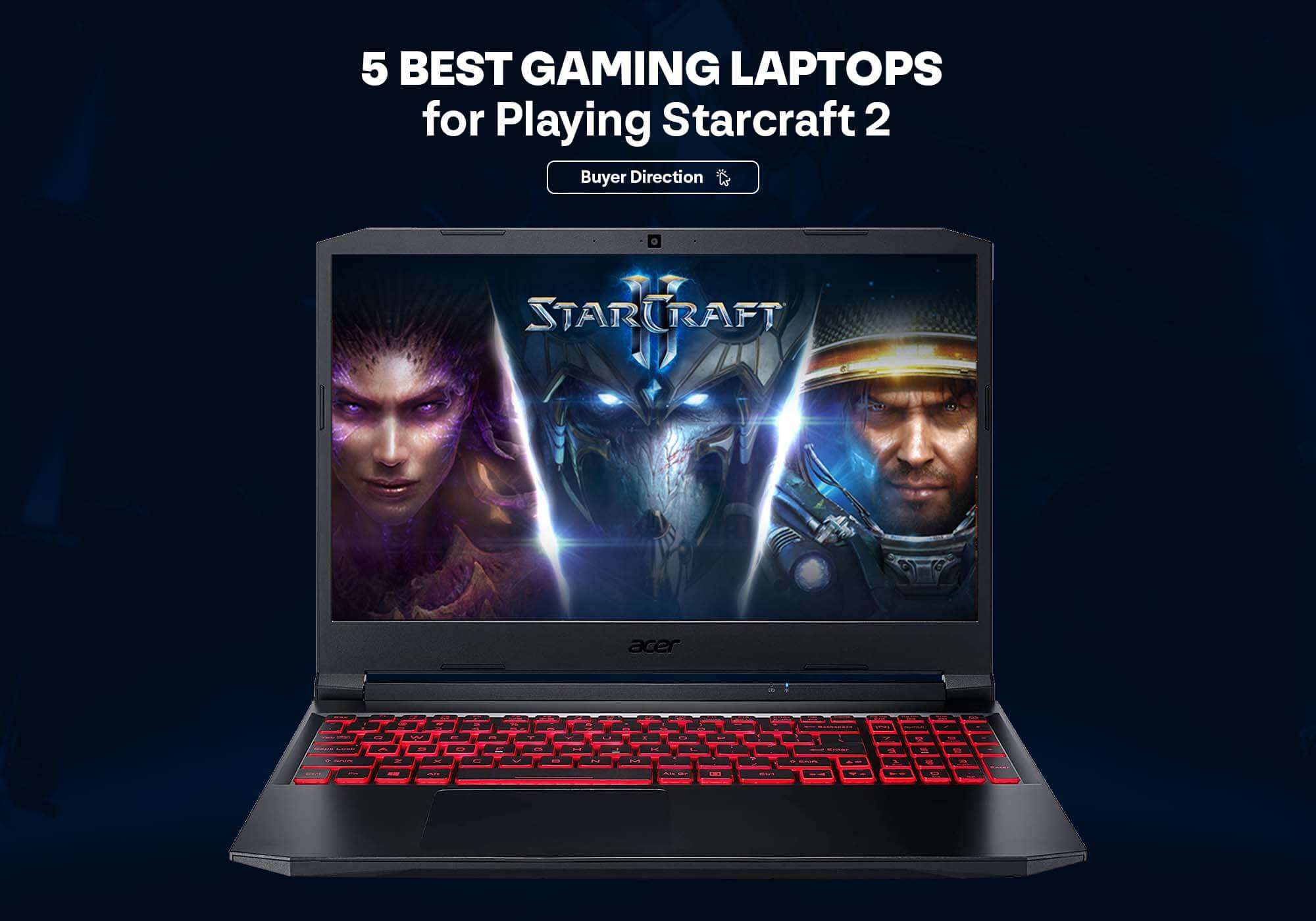 5 Best Gaming Laptops for Playing Starcraft 2